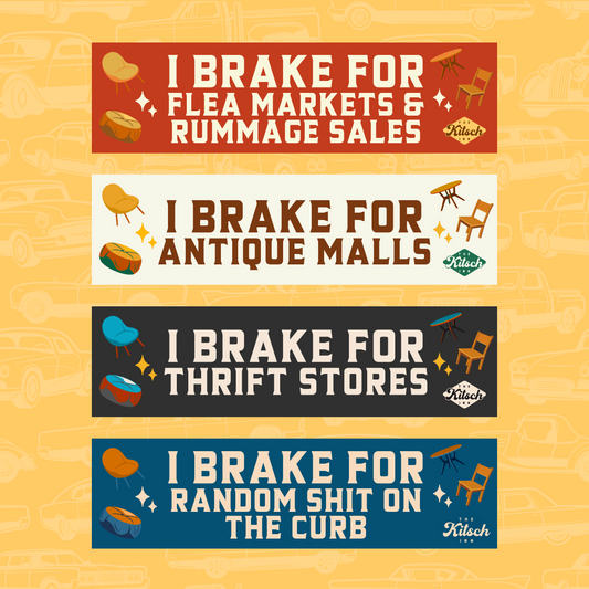 PRESALE: "I Brake For..." Vintage Bumper Stickers